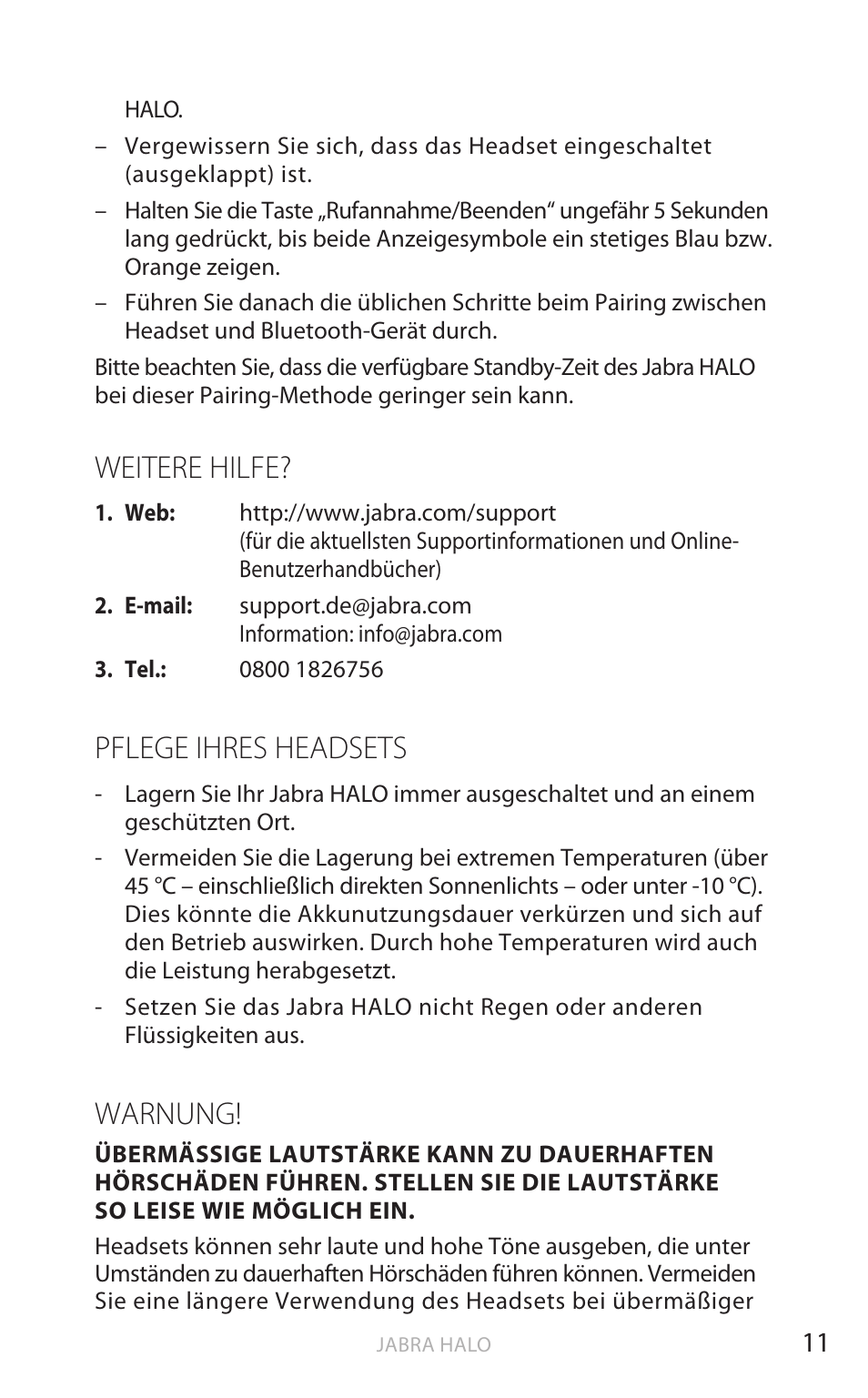 Englisch, Weitere hilfe, Pflege ihres headsets | Warnung | Jabra HALO BT650s User Manual | Page 117 / 518