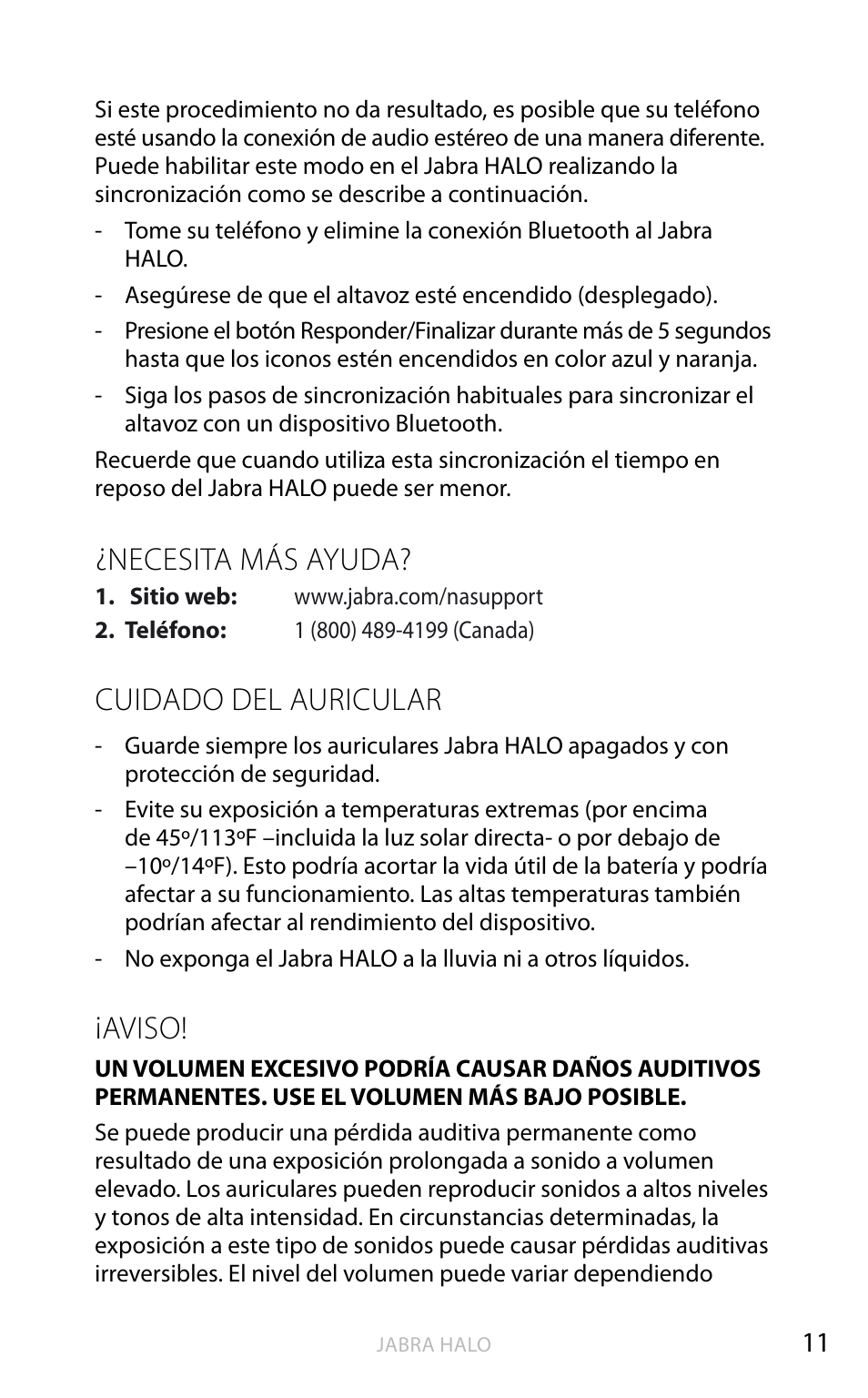 English, Necesita más ayuda, Cuidado del auricular | Aviso | Jabra HALO BT650s User Manual | Page 276 / 518