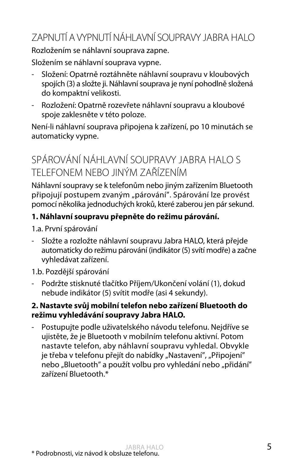 Česk y, Zapnutí a vypnutí náhlavní soupravy jabra halo | Jabra HALO BT650s User Manual | Page 289 / 518