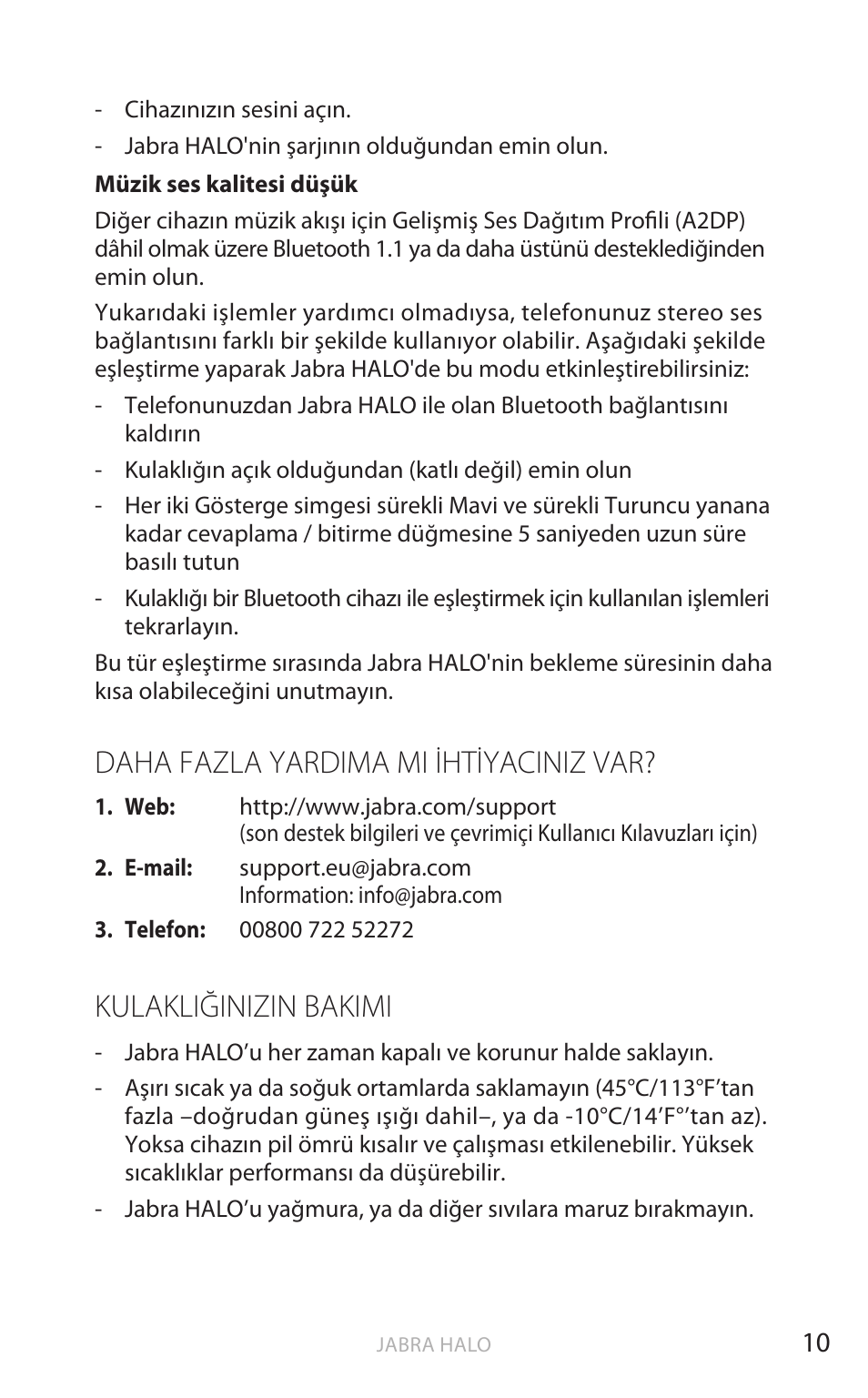 Türk çe, Daha fazla yardıma mı ihtiyacınız var, Kulaklığınızın bakımı | Jabra HALO BT650s User Manual | Page 347 / 518