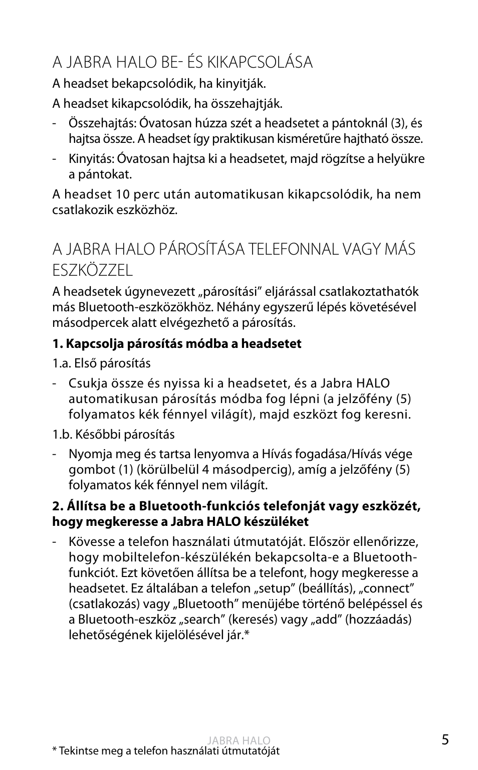 English, A jabra halo be- és kikapcsolása | Jabra HALO BT650s User Manual | Page 359 / 518