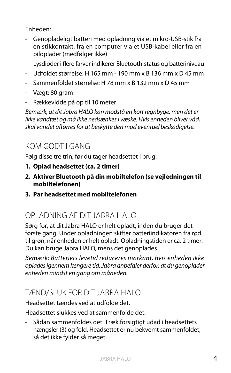 Eng elsk, Kom godt i gang, Opladning af dit jabra halo | Tænd/sluk for dit jabra halo | Jabra HALO BT650s User Manual | Page 58 / 518