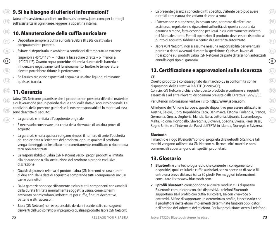 Certificazione e approvazioni sulla sicurezza, Glossario, Si ha bisogno di ulteriori informazioni | Manutenzione della cuffia auricolare, Garanzia | Jabra BT320s User Manual | Page 39 / 76
