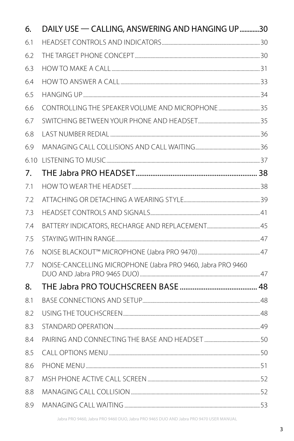 Daily use — calling, answering and hanging up, The jabra pro headset, The jabra pro touchscreen base | Jabra PRO 9460 User Manual | Page 3 / 80