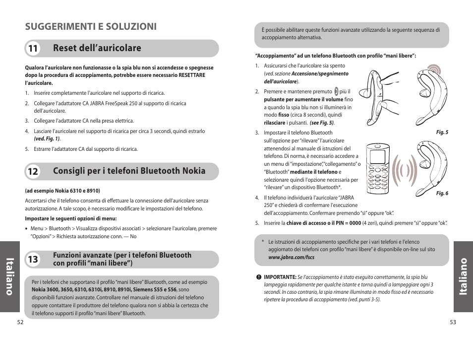 Italiano, Reset dell’auricolare 11 suggerimenti e soluzioni, Consigli per i telefoni bluetooth nokia | Jabra 250 User Manual | Page 27 / 87