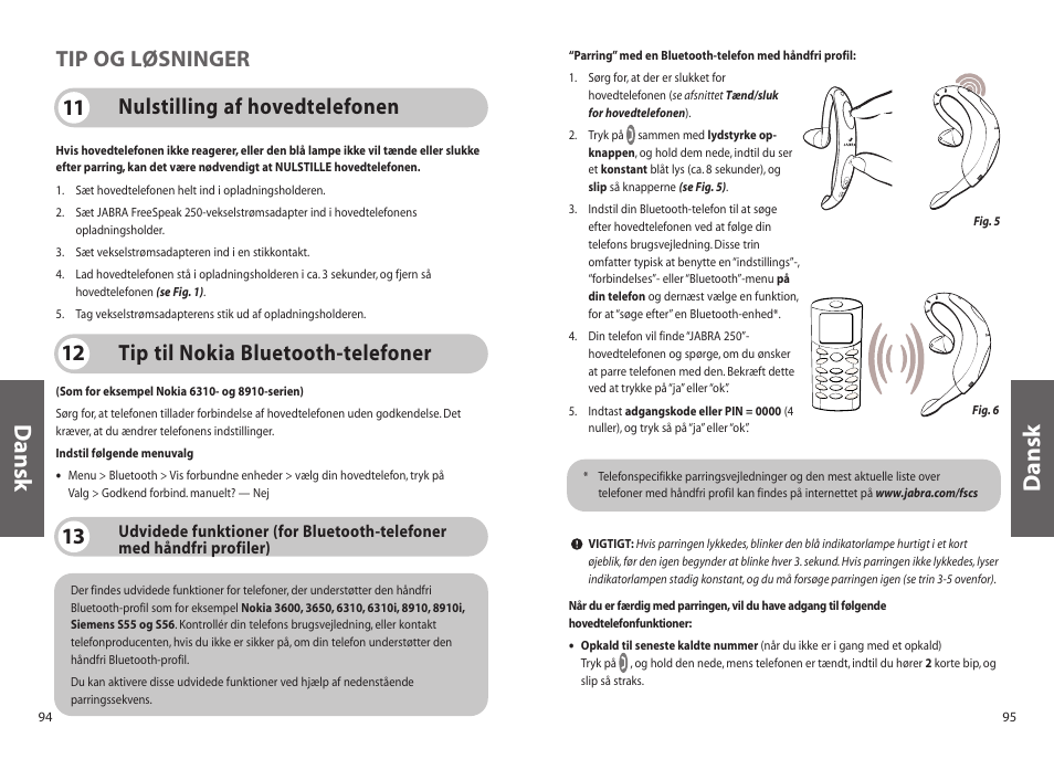 Dansk, Tip til nokia bluetooth-telefoner 12, Nulstilling af hovedtelefonen 11 tip og løsninger | Jabra 250 User Manual | Page 48 / 87