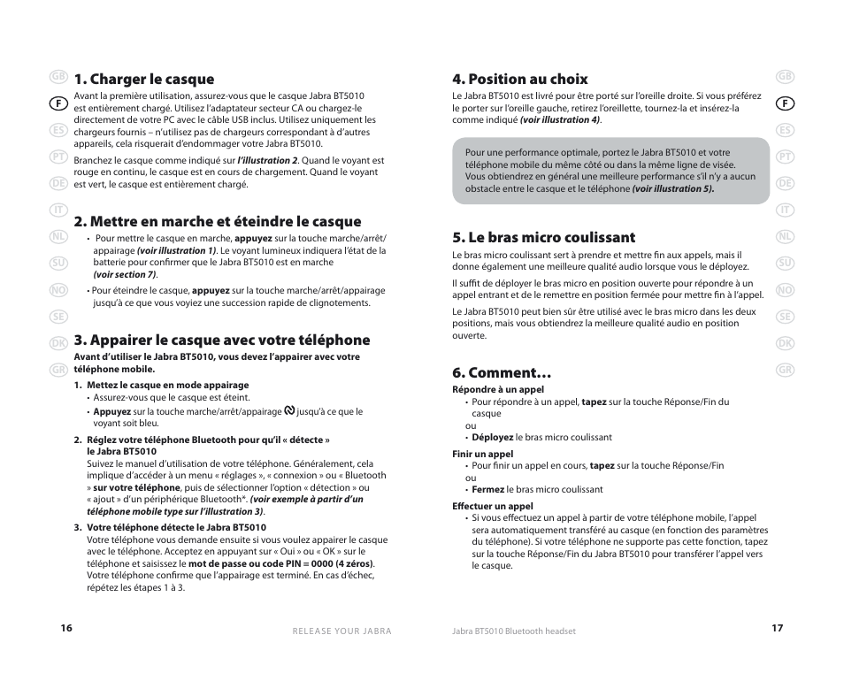 Position au choix, Le bras micro coulissant, Comment | Charger le casque, Mettre en marche et éteindre le casque, Appairer le casque avec votre téléphone | Jabra BT5010 User Manual | Page 11 / 75