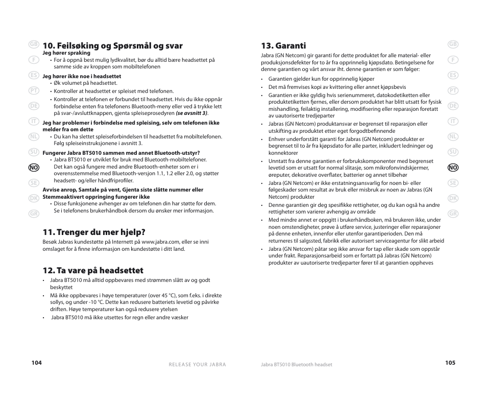 Garanti, Feilsøking og spørsmål og svar, Trenger du mer hjelp | Ta vare på headsettet | Jabra BT5010 User Manual | Page 55 / 75