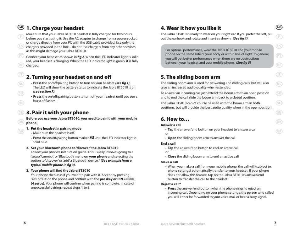 Wear it how you like it, The sliding boom arm, How to | Charge your headset, Turning your headset on and off, Pair it with your phone | Jabra BT5010 User Manual | Page 6 / 75