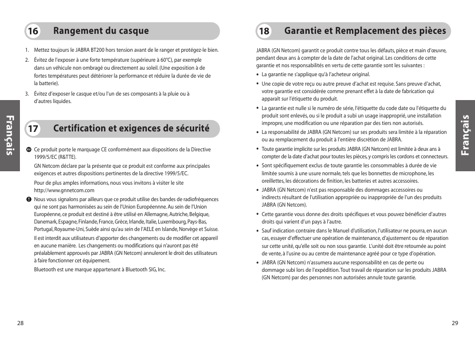 Français f rançais, Garantie et remplacement des pièces 18, Rangement du casque 16 | Certification et exigences de sécurité 17 | Jabra BT200 User Manual | Page 15 / 87