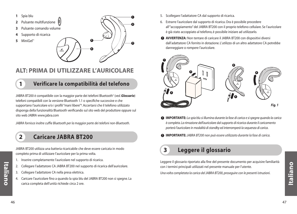 Italiano, Leggere il glossario 3, 1alt: prima di utilizzare l’auricolare | Caricare jabra bt200 2, Verificare la compatibilità del telefono | Jabra BT200 User Manual | Page 24 / 87