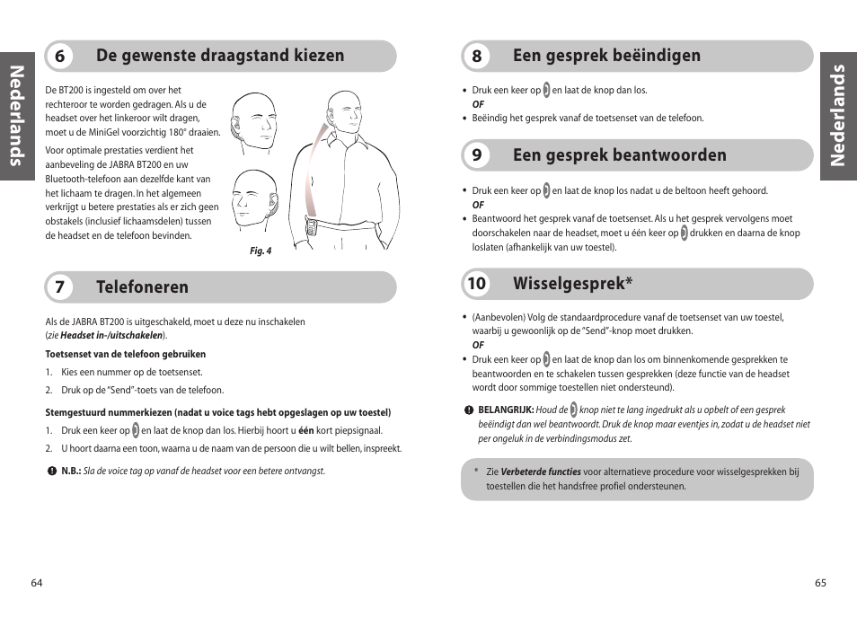 Nederlands, Telefoneren 7 de gewenste draagstand kiezen 6, Een gesprek beëindigen 8 | Wisselgesprek* 10, Een gesprek beantwoorden 9 | Jabra BT200 User Manual | Page 33 / 87