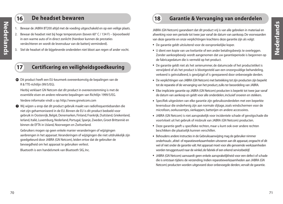 Nederlands, De headset bewaren 16, Garantie & vervanging van onderdelen | Certificering en veiligheidsgoedkeuring | Jabra BT200 User Manual | Page 36 / 87
