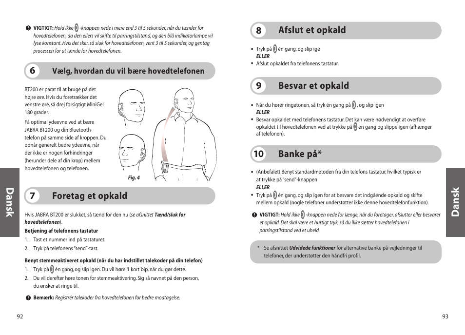 Dansk, Banke på* 10, Afslut et opkald 8 foretag et opkald 7 | Besvar et opkald 9 | Jabra BT200 User Manual | Page 47 / 87