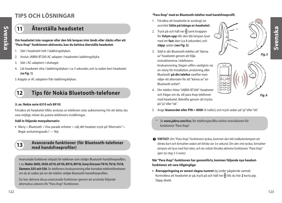 Sv enska s v enska, Tips för nokia bluetooth-telefoner 12, Återställa headsetet 11 tips och lösningar | Jabra BT200 User Manual | Page 62 / 87