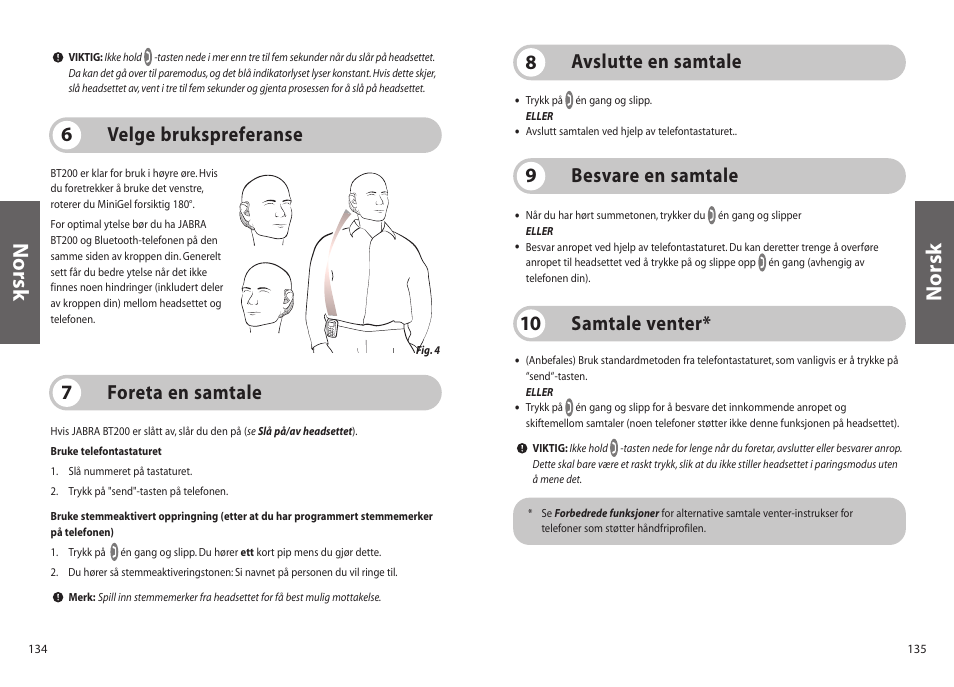 Norsk, Samtale venter* 10, Avslutte en samtale 8 foreta en samtale 7 | Velge brukspreferanse 6, Besvare en samtale 9 | Jabra BT200 User Manual | Page 68 / 87