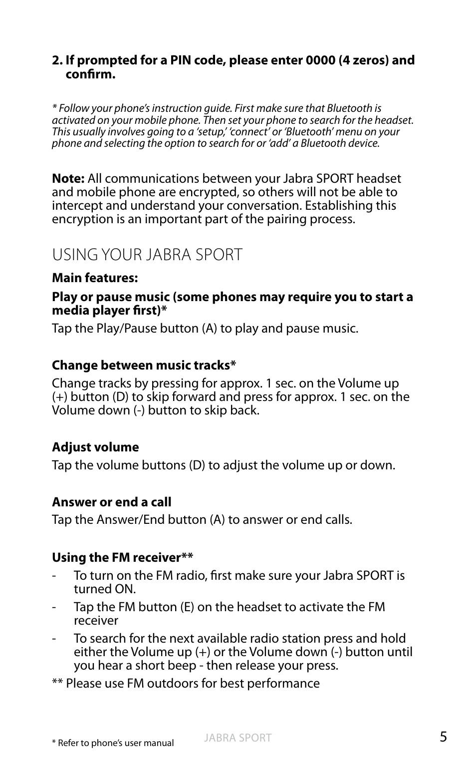 Using your jabra sport | Jabra BTE4 User Manual | Page 6 / 15