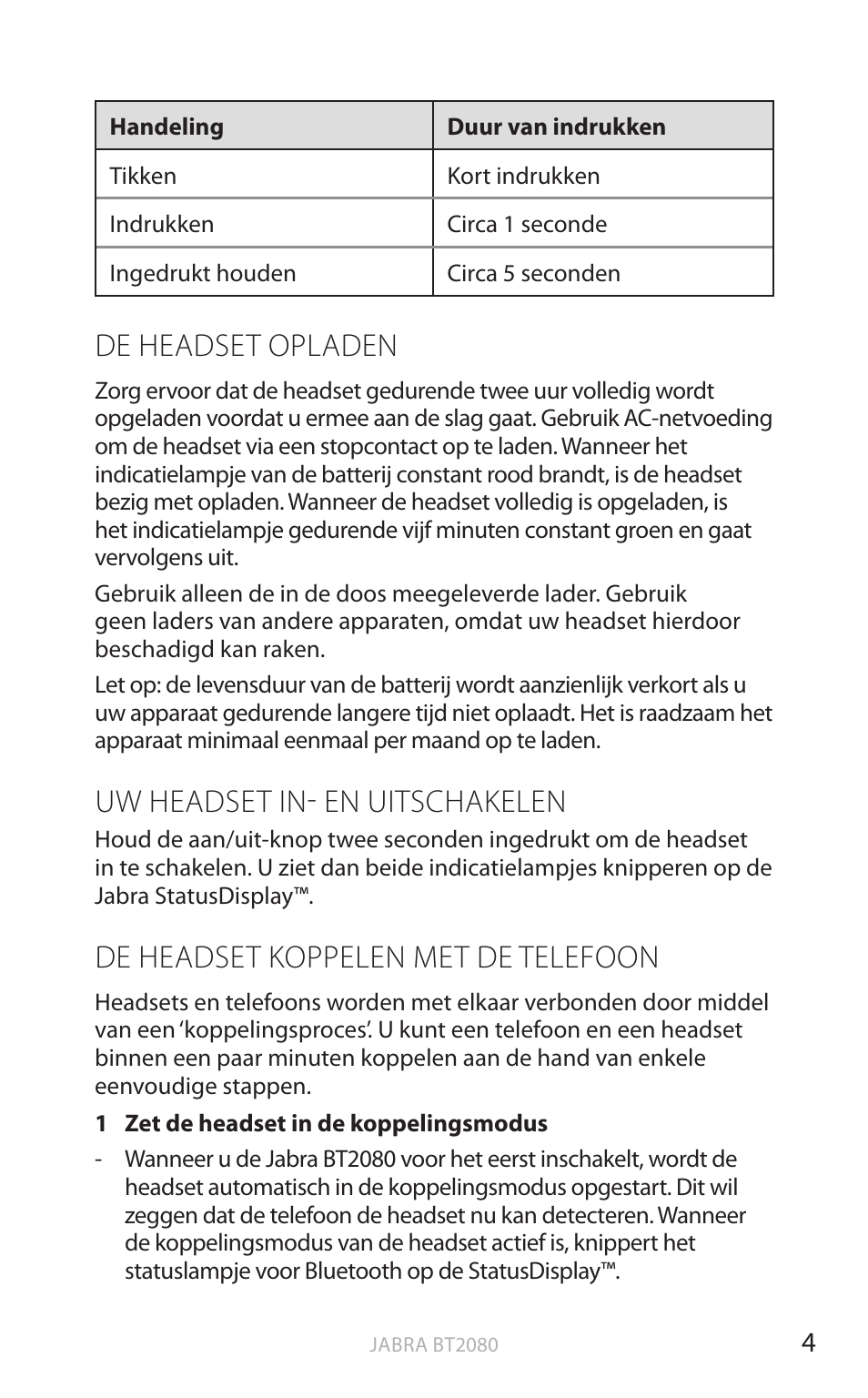 De headset opladen, Uw headset in- en uitschakelen, De headset koppelen met de telefoon | Eng els | Jabra BT2080 User Manual | Page 159 / 495