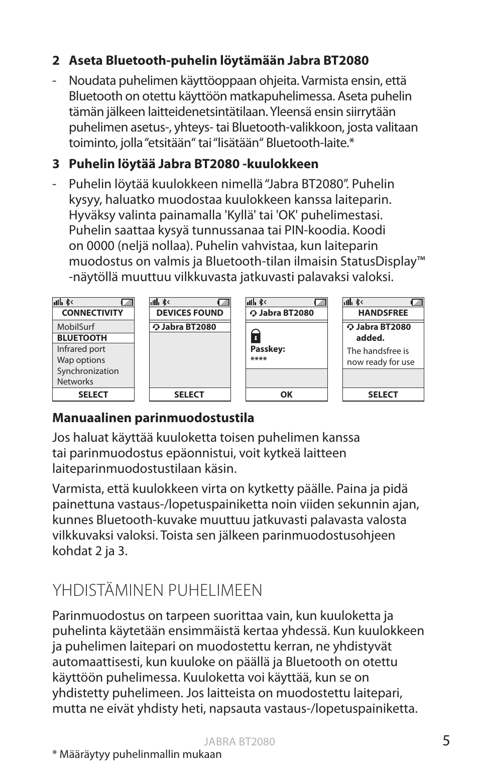 Yhdistäminen puhelimeen, Suomi | Jabra BT2080 User Manual | Page 177 / 495