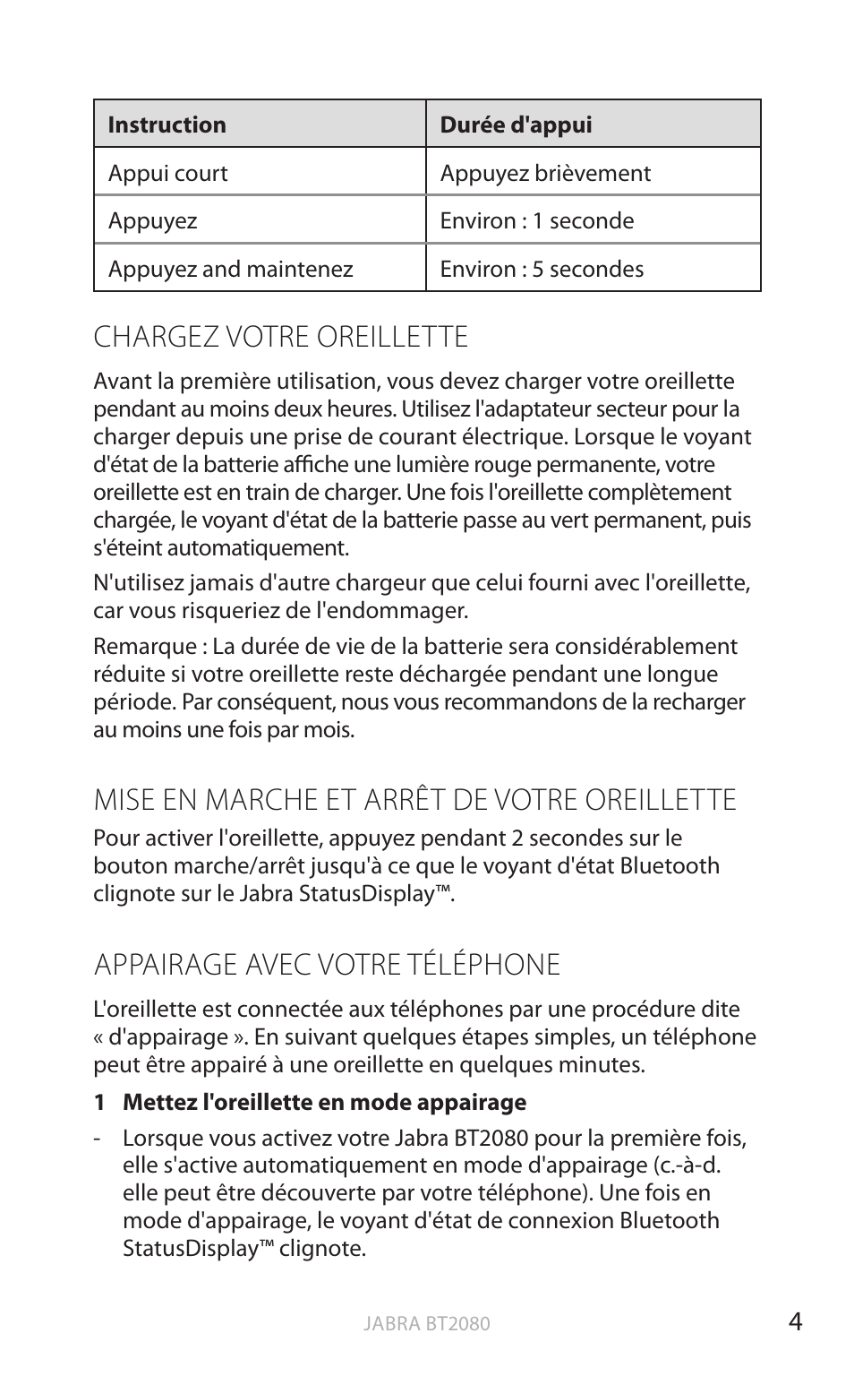 Chargez votre oreillette, Mise en marche et arrêt de votre oreillette, Appairage avec votre téléphone | Angl a is | Jabra BT2080 User Manual | Page 71 / 495