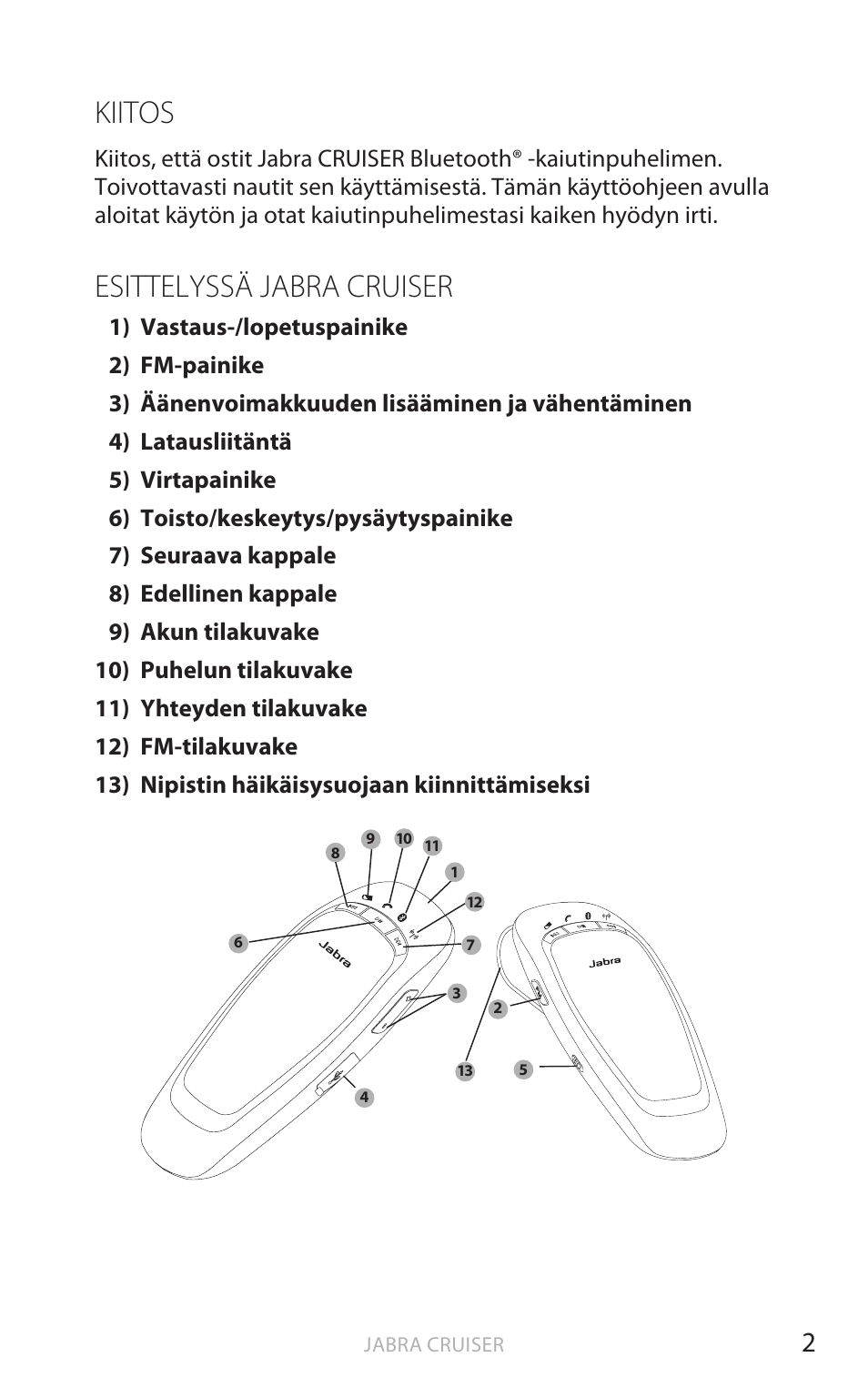 Kiitos, Esittelyssä jabra cruiser, Engl anti | Jabra Cruiser User Manual | Page 173 / 491