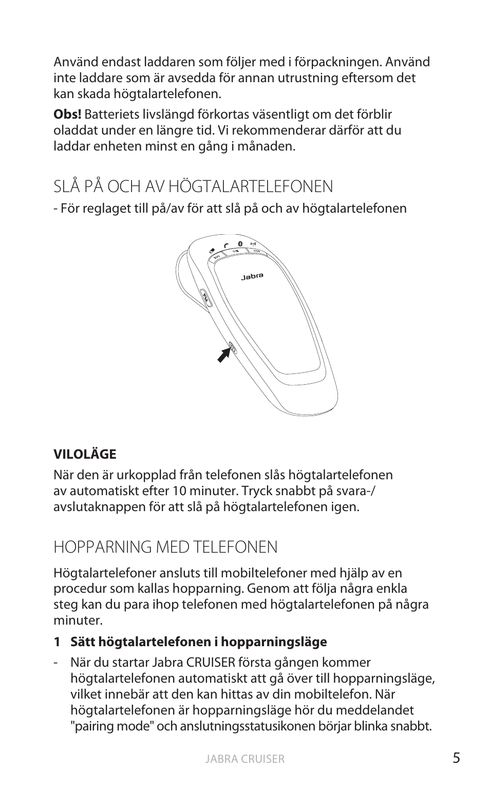 Slå på och av högtalartelefonen, Hopparning med telefonen, Eng elsk a | Jabra Cruiser User Manual | Page 192 / 491