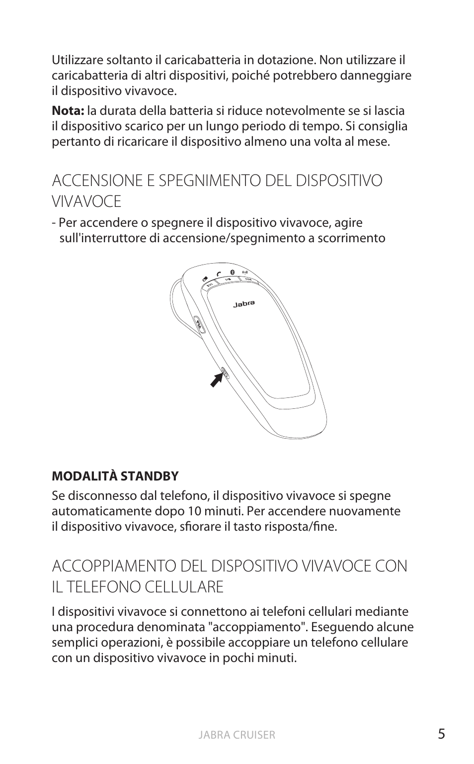 Accensione e spegnimento del dispositivo vivavoce, It aliano | Jabra Cruiser User Manual | Page 208 / 491