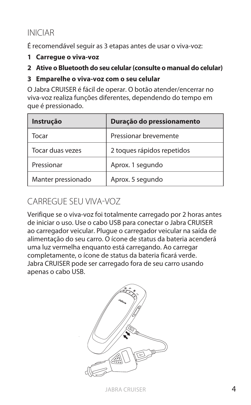 Iniciar, Carregue seu viva-voz, Inglês | Jabra Cruiser User Manual | Page 224 / 491