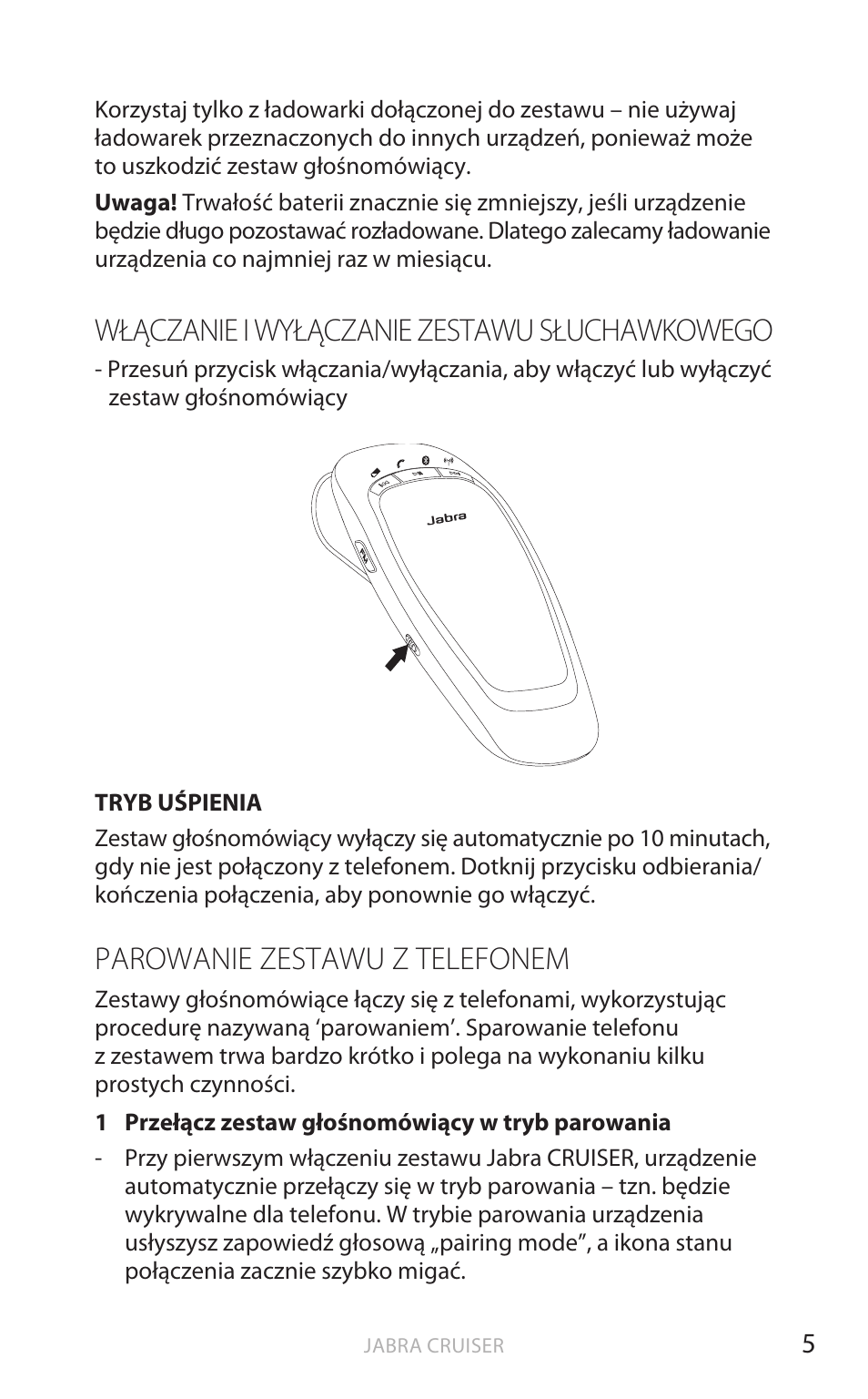 Włączanie i wyłączanie zestawu słuchawkowego, Parowanie zestawu z telefonem, Polski | Jabra Cruiser User Manual | Page 288 / 491