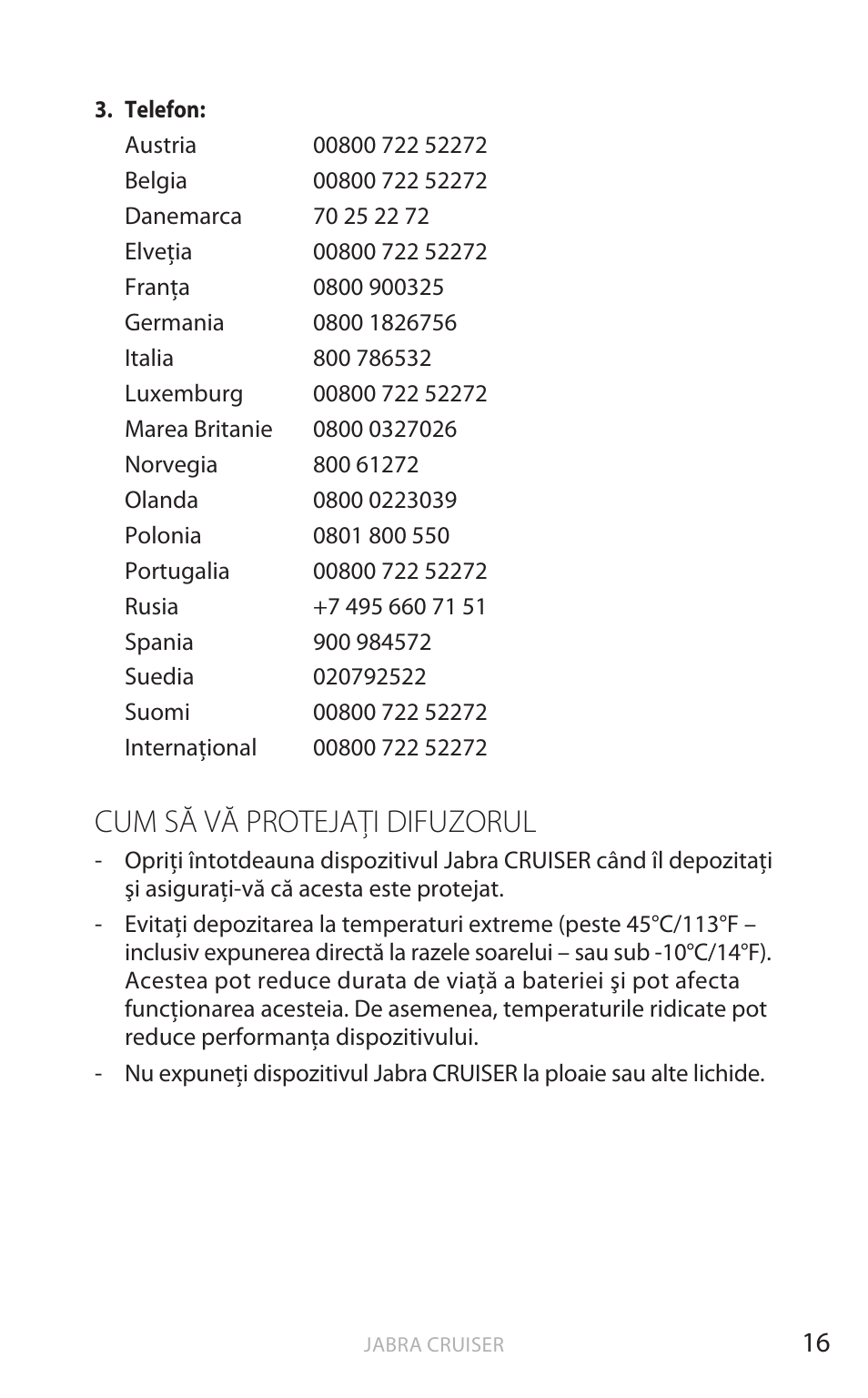 Cum să vă protejaţi difuzorul, Rom ână | Jabra Cruiser User Manual | Page 366 / 491