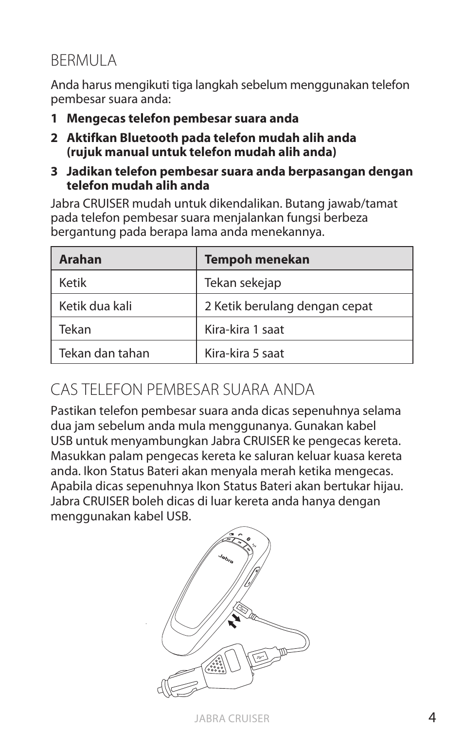 Bermula, Cas telefon pembesar suara anda, Bahasa ingger is | Jabra Cruiser User Manual | Page 465 / 491