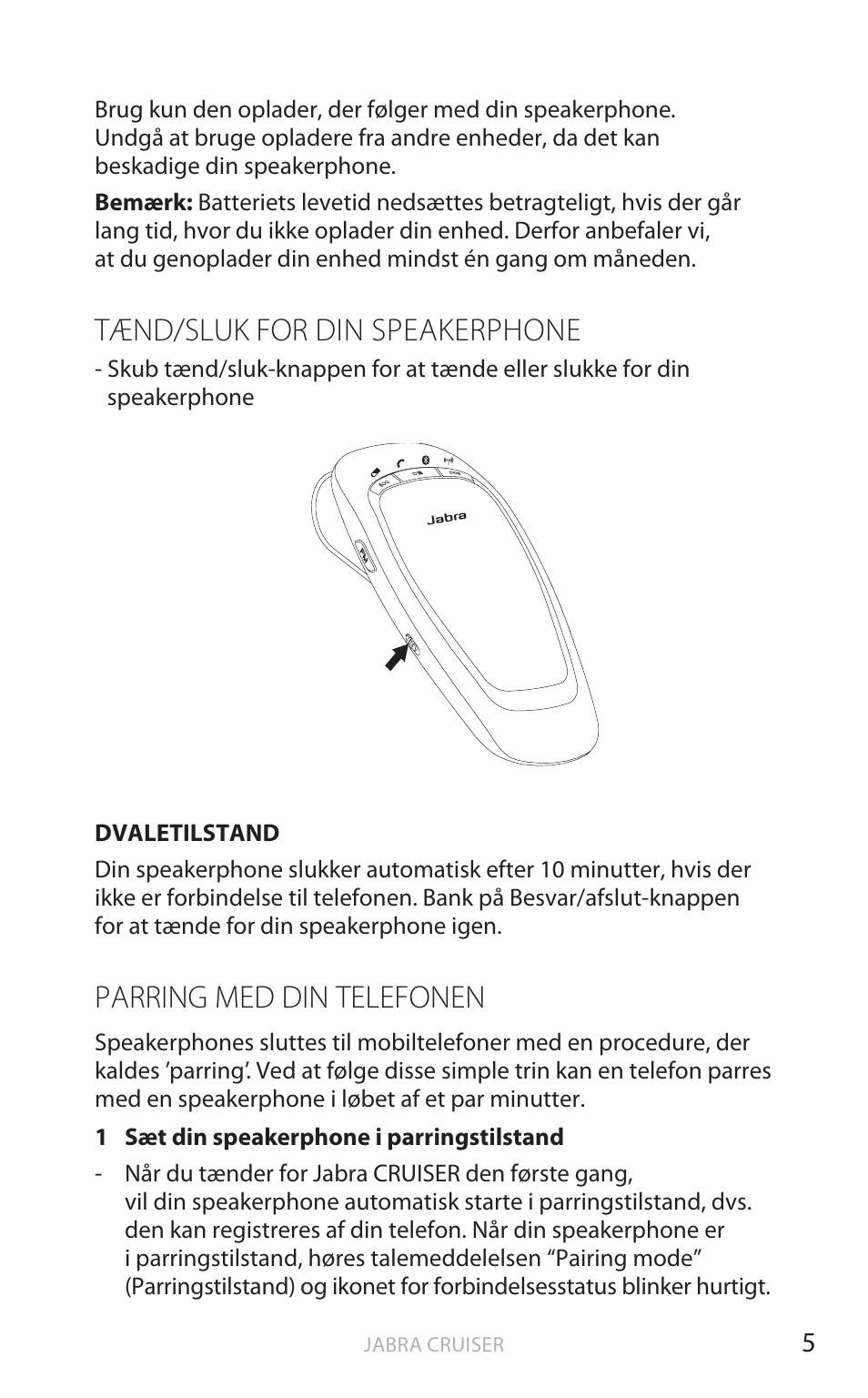 Tænd/sluk for din speakerphone, Parring med din telefonen, Eng elsk | Jabra Cruiser User Manual | Page 55 / 491