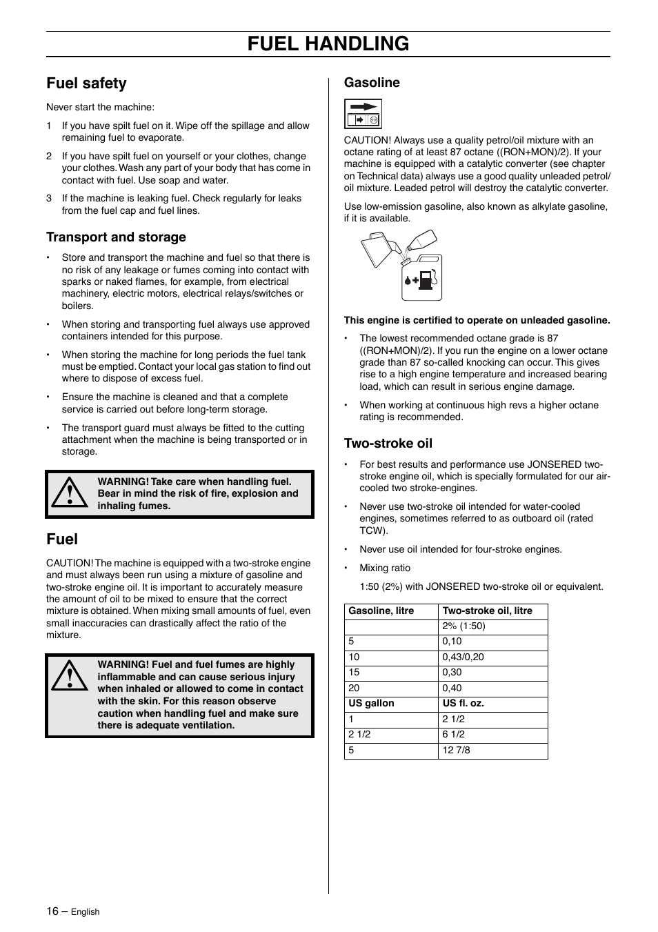 Fuel safety, Transport and storage, Fuel | Gasoline, Two-stroke oil, Fuel handling | Jonsered BC 2125 User Manual | Page 16 / 40