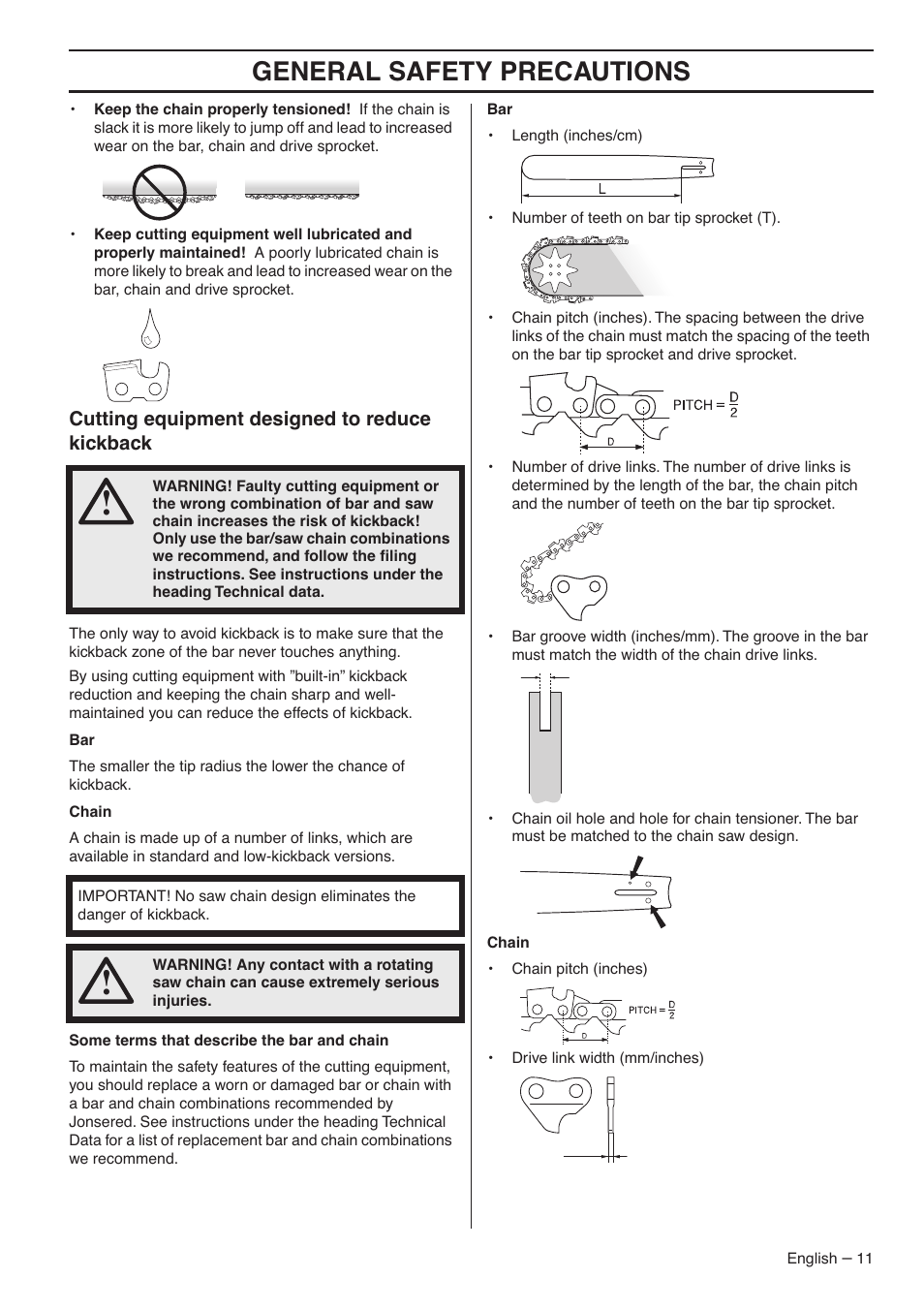 Cutting equipment designed to reduce kickback, General safety precautions | Jonsered CS 2153 User Manual | Page 11 / 44