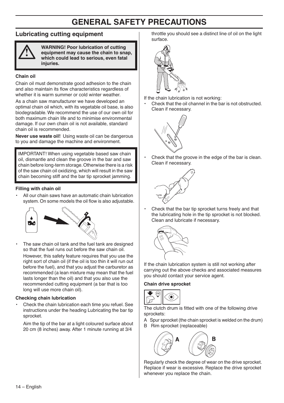 Lubricating cutting equipment, General safety precautions | Jonsered CS 2153 User Manual | Page 14 / 44