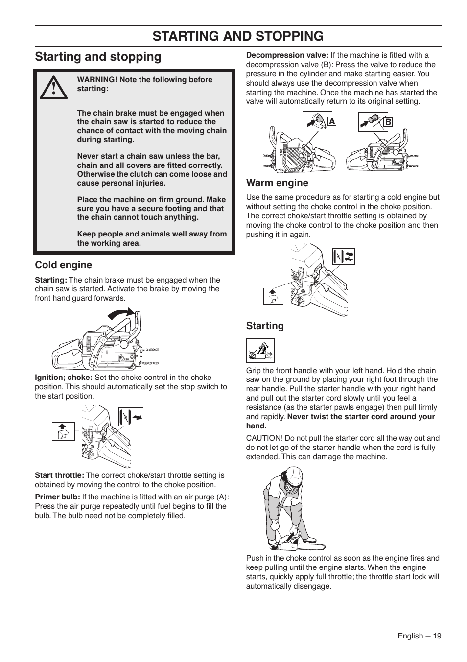 Starting and stopping, Cold engine, Warm engine | Starting | Jonsered CS 2153 User Manual | Page 19 / 44