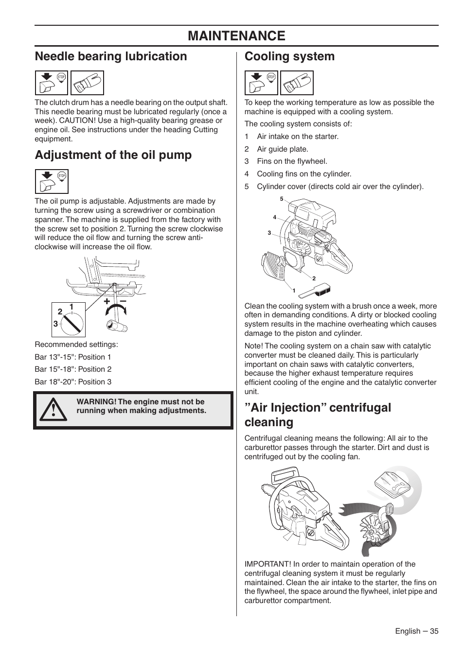 Needle bearing lubrication, Adjustment of the oil pump, Cooling system | Air injection” centrifugal cleaning, Maintenance | Jonsered CS 2153 User Manual | Page 35 / 44