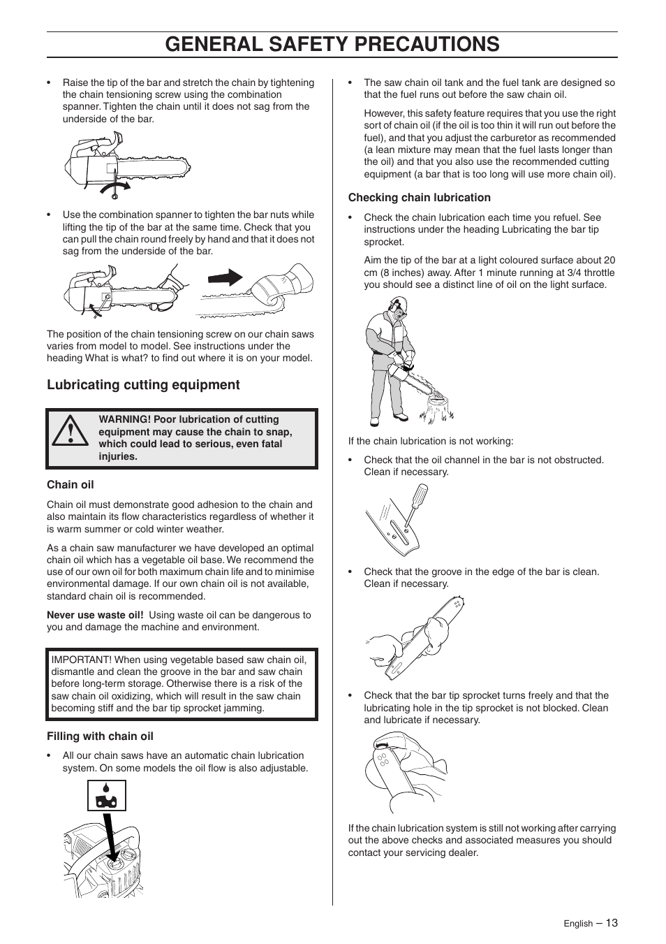 Lubricating cutting equipment, General safety precautions | Jonsered CS 2135T User Manual | Page 13 / 36