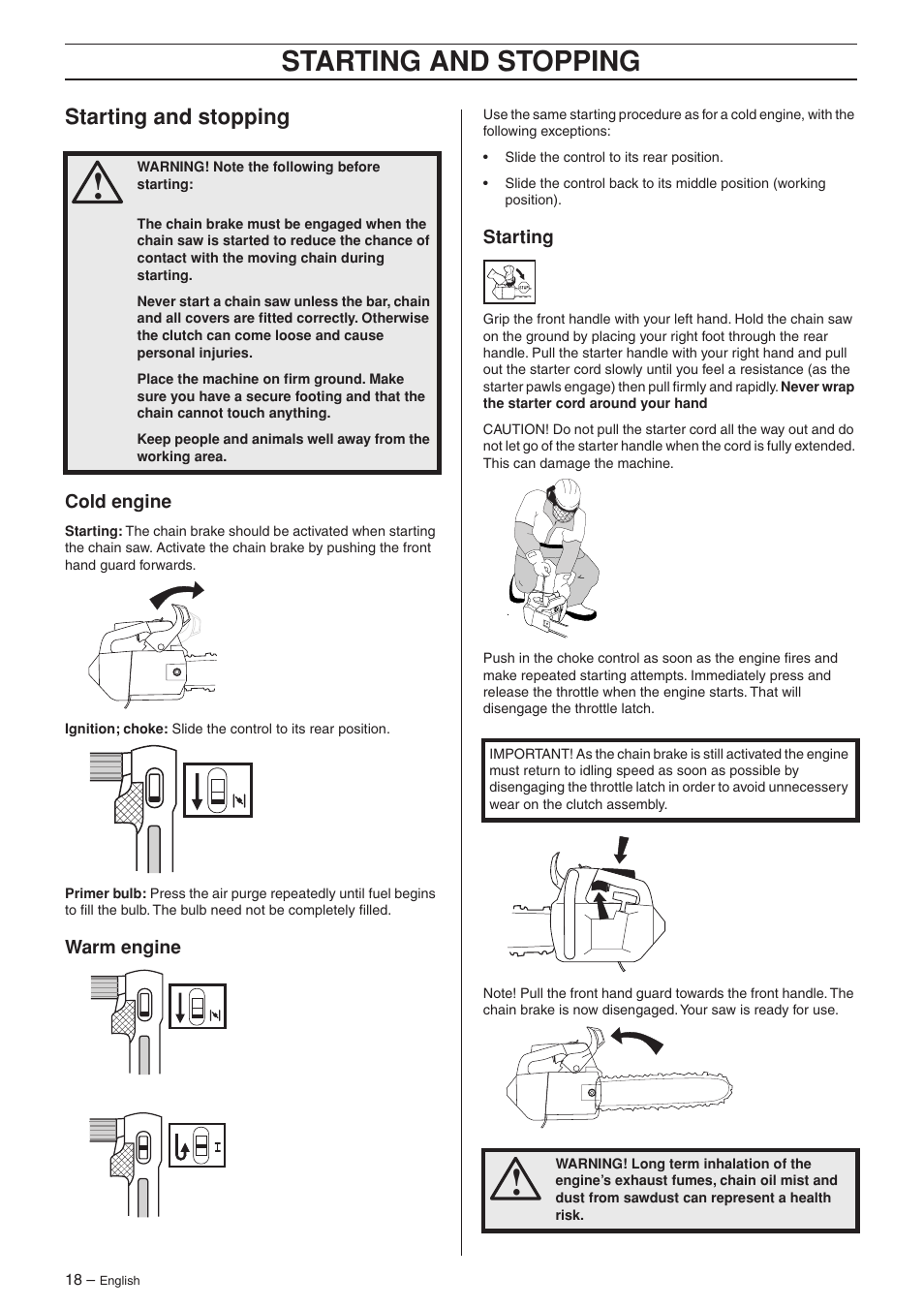 Starting and stopping, Cold engine, Warm engine | Starting | Jonsered CS 2135T User Manual | Page 18 / 36