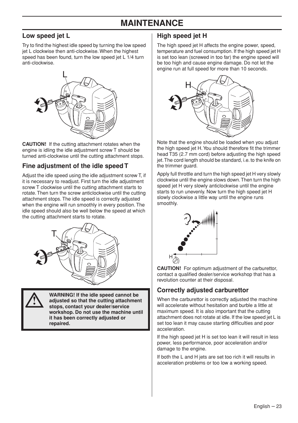 Low speed jet l, Fine adjustment of the idle speed t, High speed jet h | Correctly adjusted carburettor, Maintenance | Jonsered GC2236 User Manual | Page 23 / 36