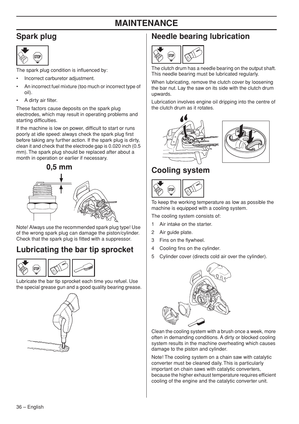 Maintenance, Spark plug, Lubricating the bar tip sprocket | Needle bearing lubrication, Cooling system | Jonsered CS 2250S User Manual | Page 36 / 44