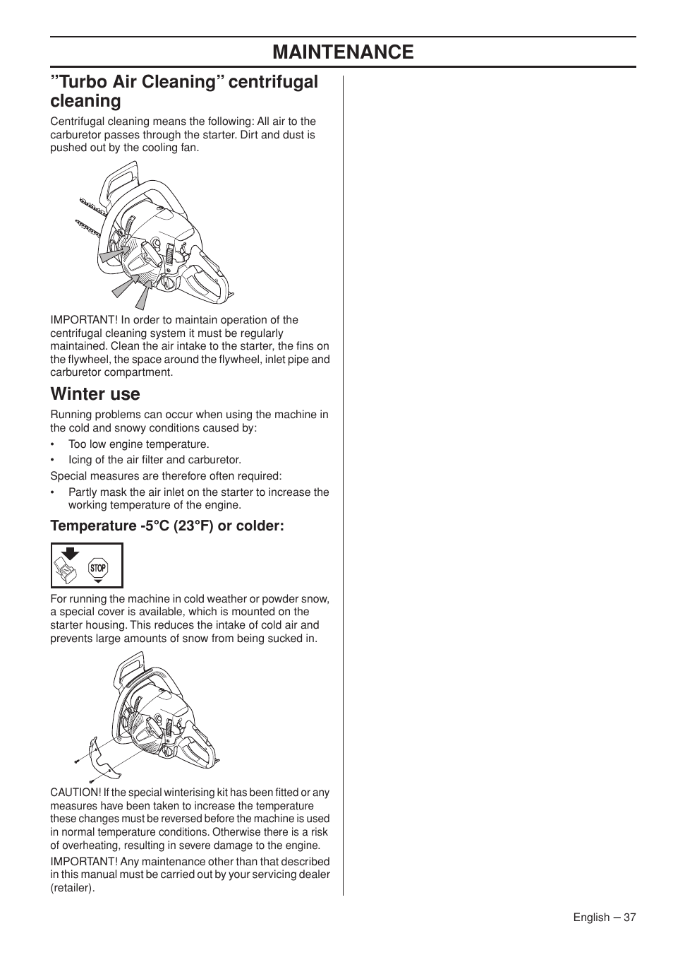 Maintenance, Turbo air cleaning” centrifugal cleaning, Winter use | Jonsered CS 2250S User Manual | Page 37 / 44