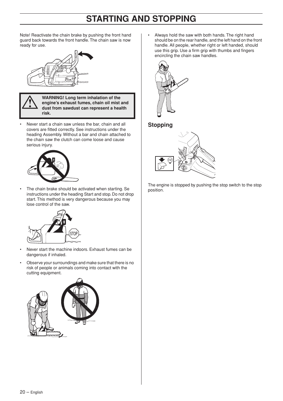 Stopping, Starting and stopping | Jonsered CS 2150 User Manual | Page 20 / 40