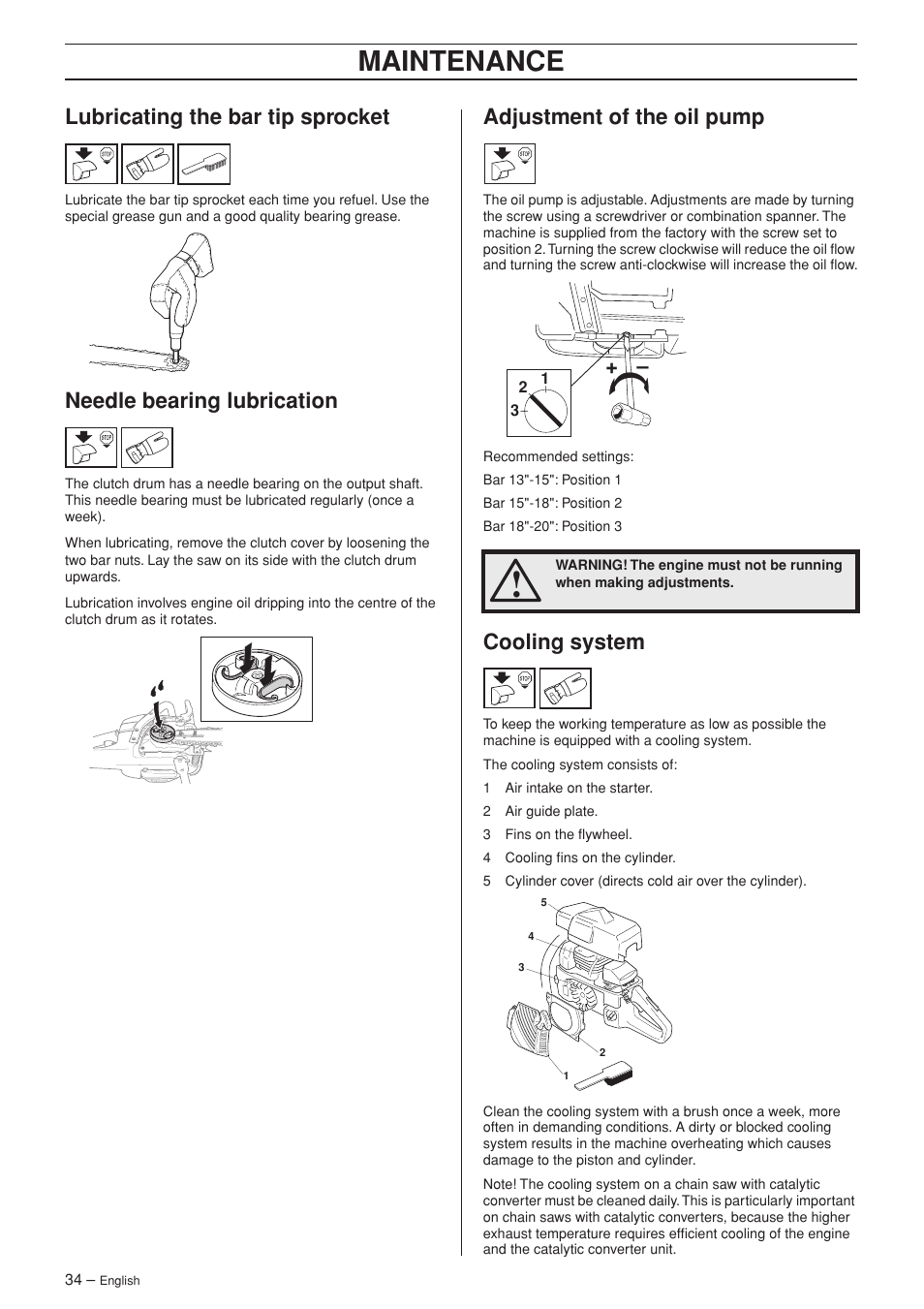 Lubricating the bar tip sprocket, Needle bearing lubrication, Adjustment of the oil pump | Cooling system, Maintenance | Jonsered CS 2150 User Manual | Page 34 / 40