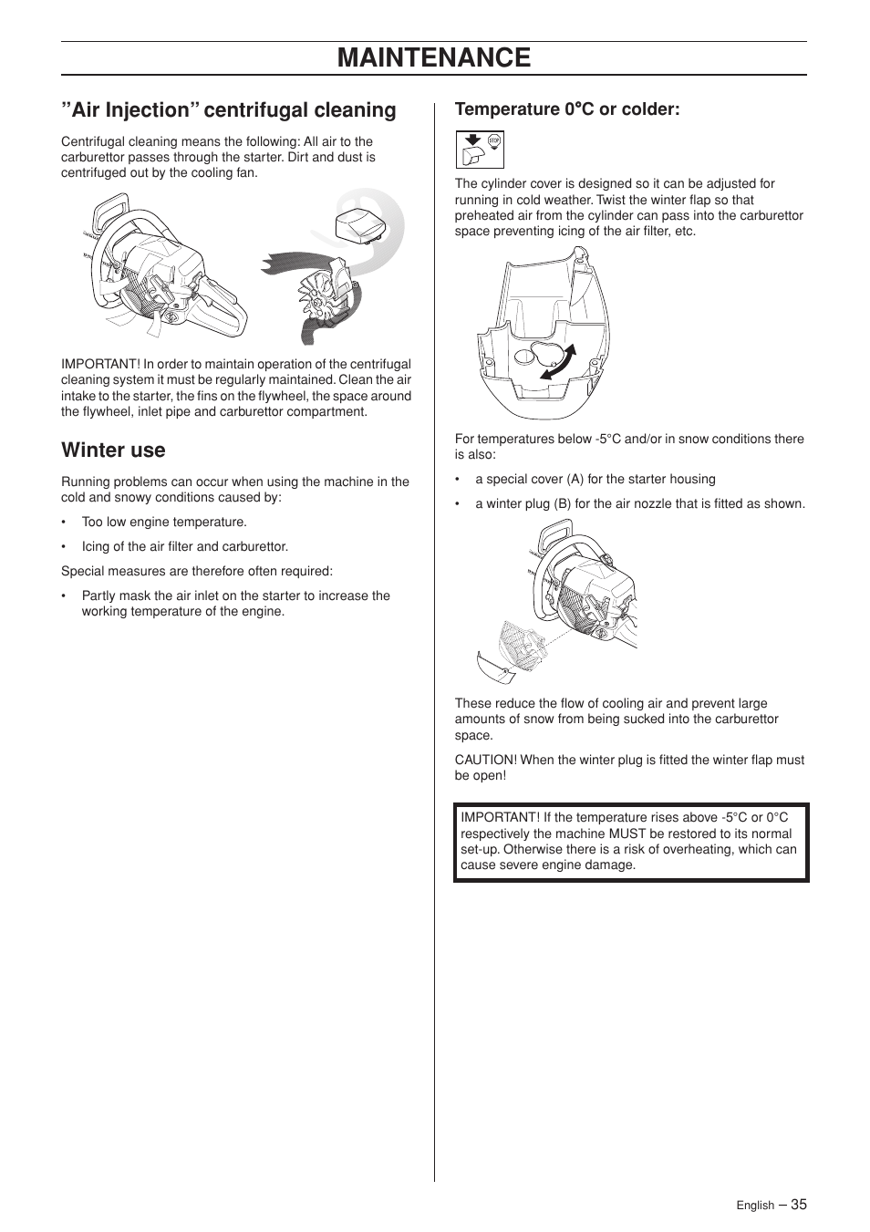 Air injection” centrifugal cleaning, Winter use, Temperature 0°c or colder | Maintenance, Temperature 0 °°°° c or colder | Jonsered CS 2150 User Manual | Page 35 / 40