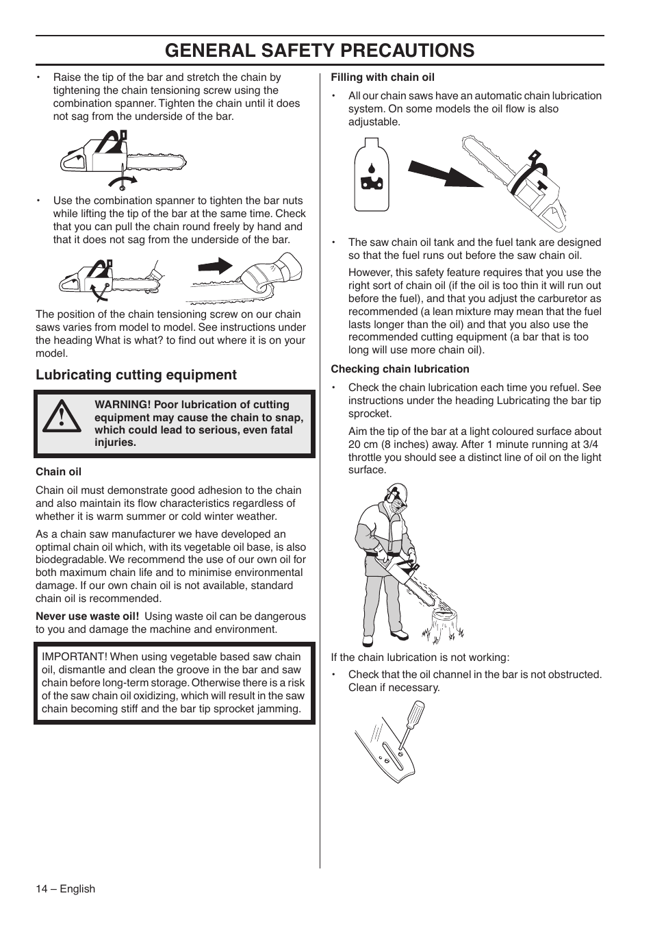 Lubricating cutting equipment, General safety precautions | Jonsered CS 2188 User Manual | Page 14 / 44
