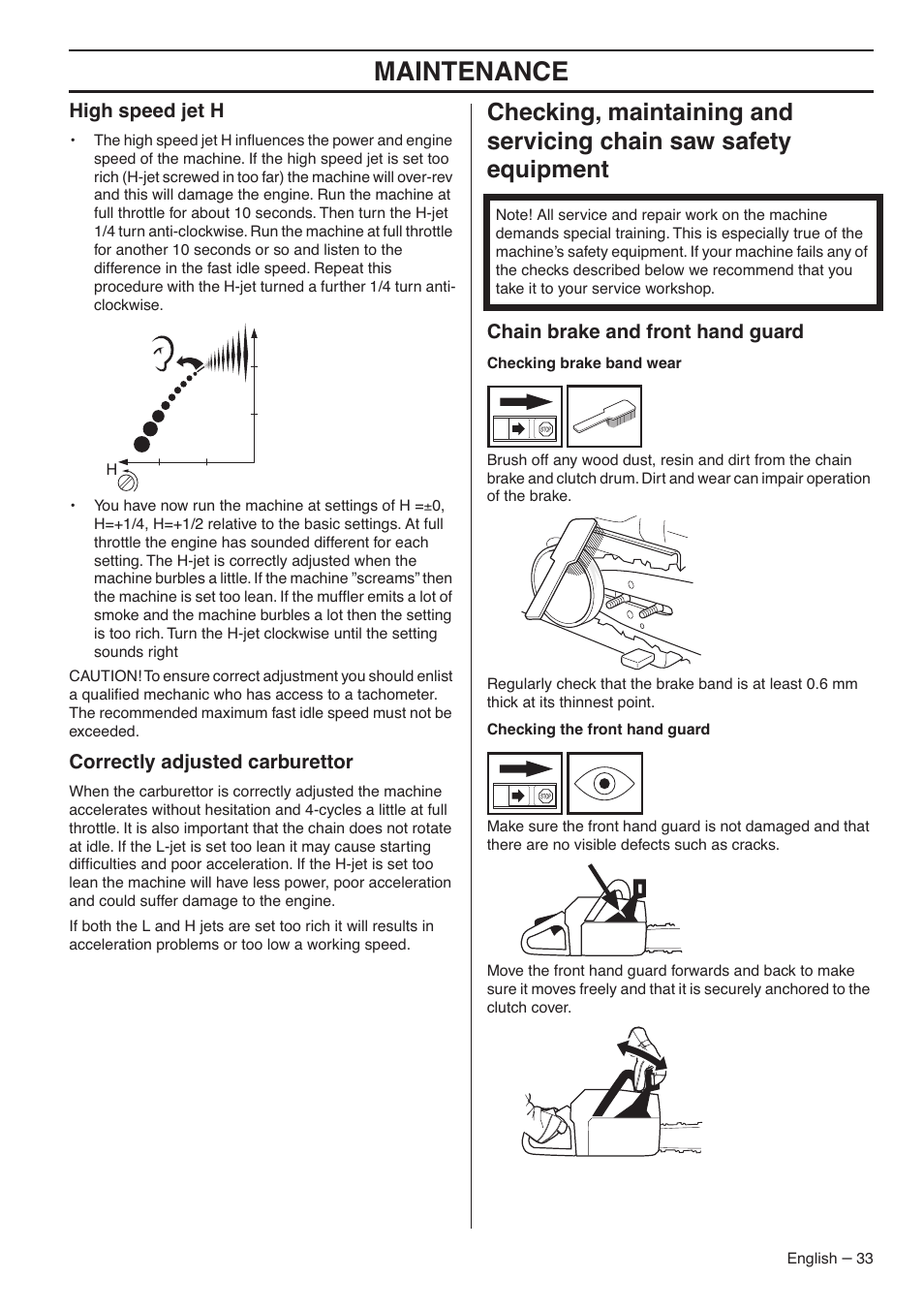 High speed jet h, Correctly adjusted carburettor, Chain brake and front hand guard | Maintenance | Jonsered CS 2188 User Manual | Page 33 / 44