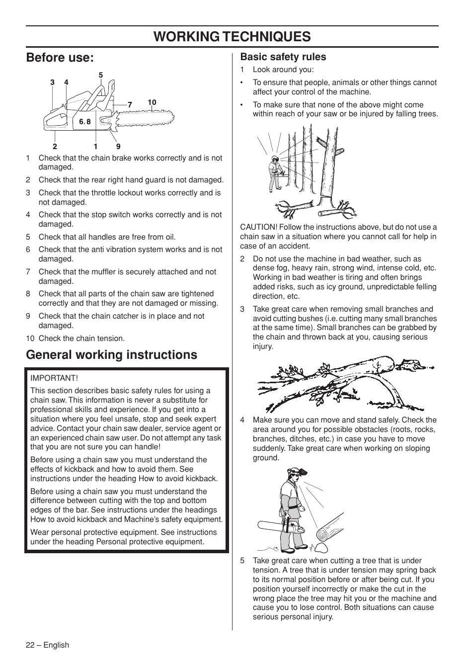 Before use, General working instructions, Basic safety rules | Working techniques | Jonsered CS 2153 EPA I User Manual | Page 22 / 44