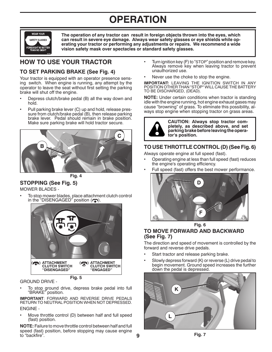 Operation, How to use your tractor | Jonsered LT2223 A2 User Manual | Page 9 / 28