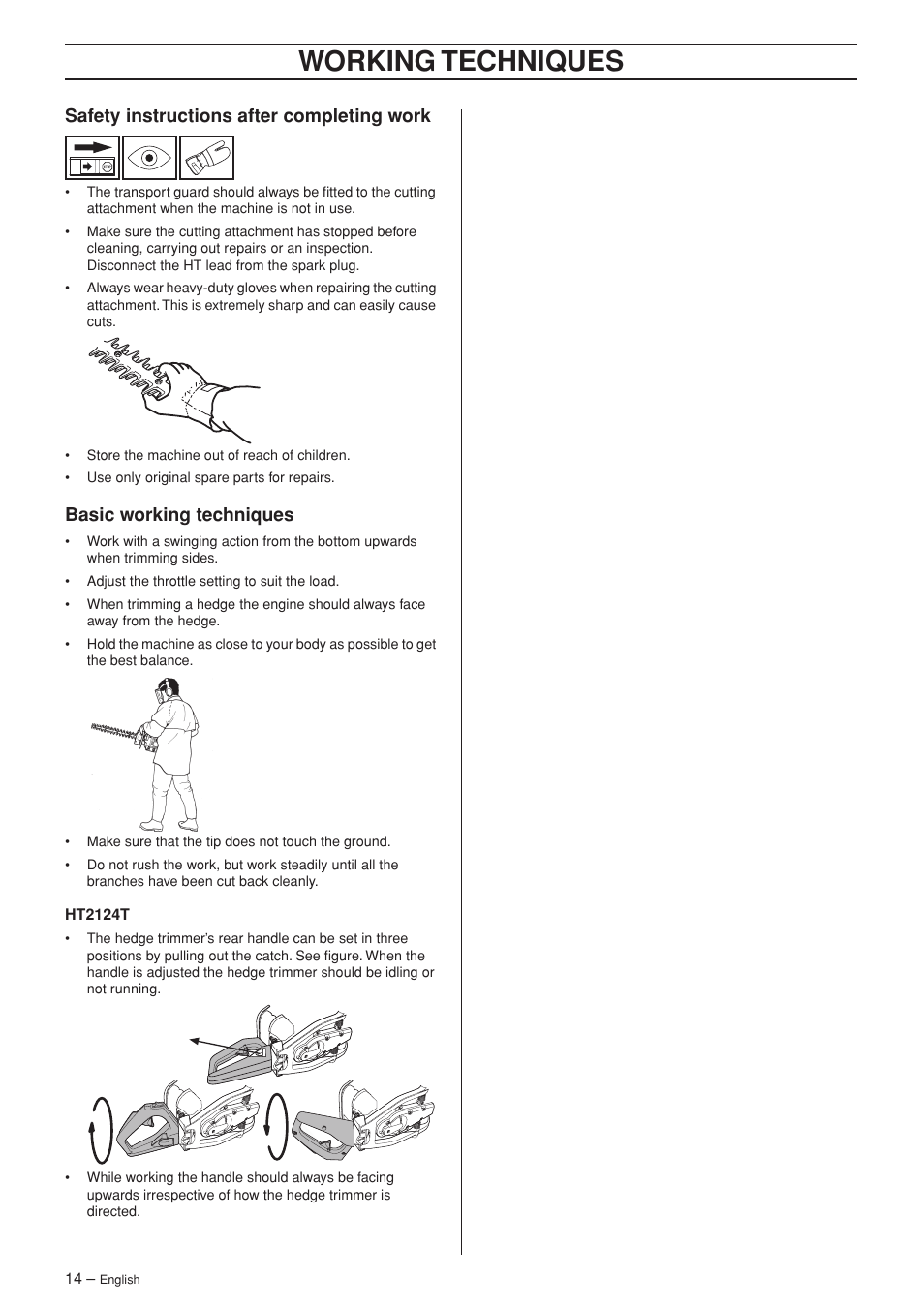 Safety instructions after completing work, Basic working techniques, Working techniques | Jonsered HT 2124 User Manual | Page 14 / 24